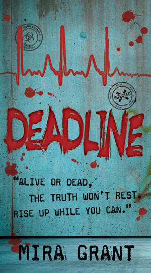 Deadline-Mira-Grant